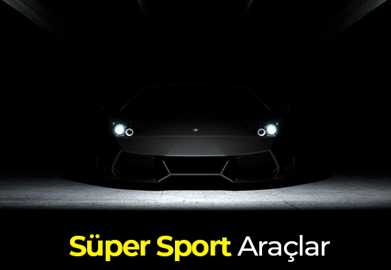 Süper Sport Araçlar